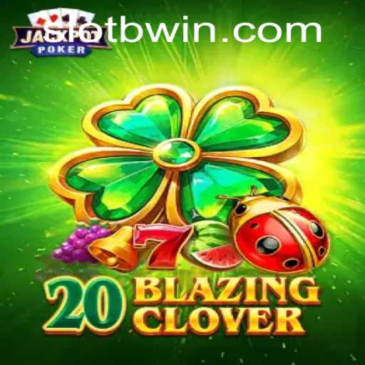 Discover the Thrills of 20BlazingClover: A New Gaming Experience on bwin