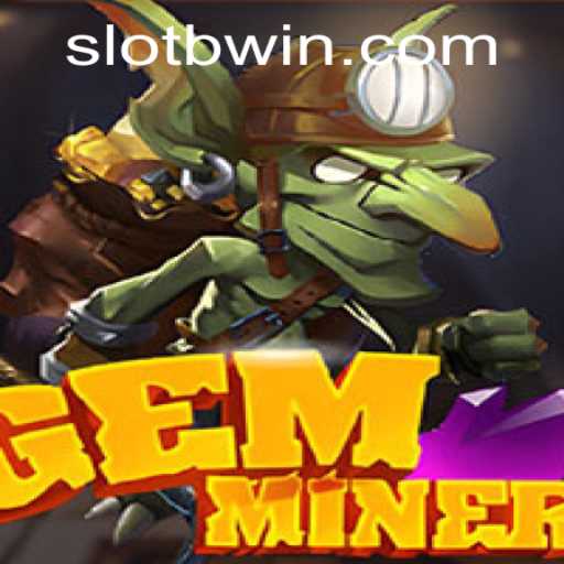 Exploring GemMiner: A Thrilling Journey Through the World of Bwin