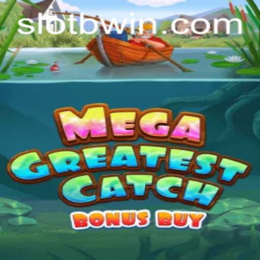 Explore MegaGreatestCatchBonusBuy: An Exciting New Addition to Online Gaming