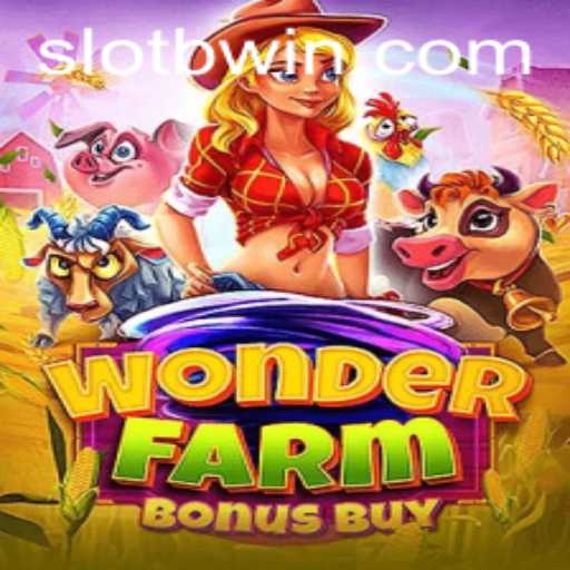 Discover WonderFarmBonusBuy: A Thrilling Slot Game on Bwin